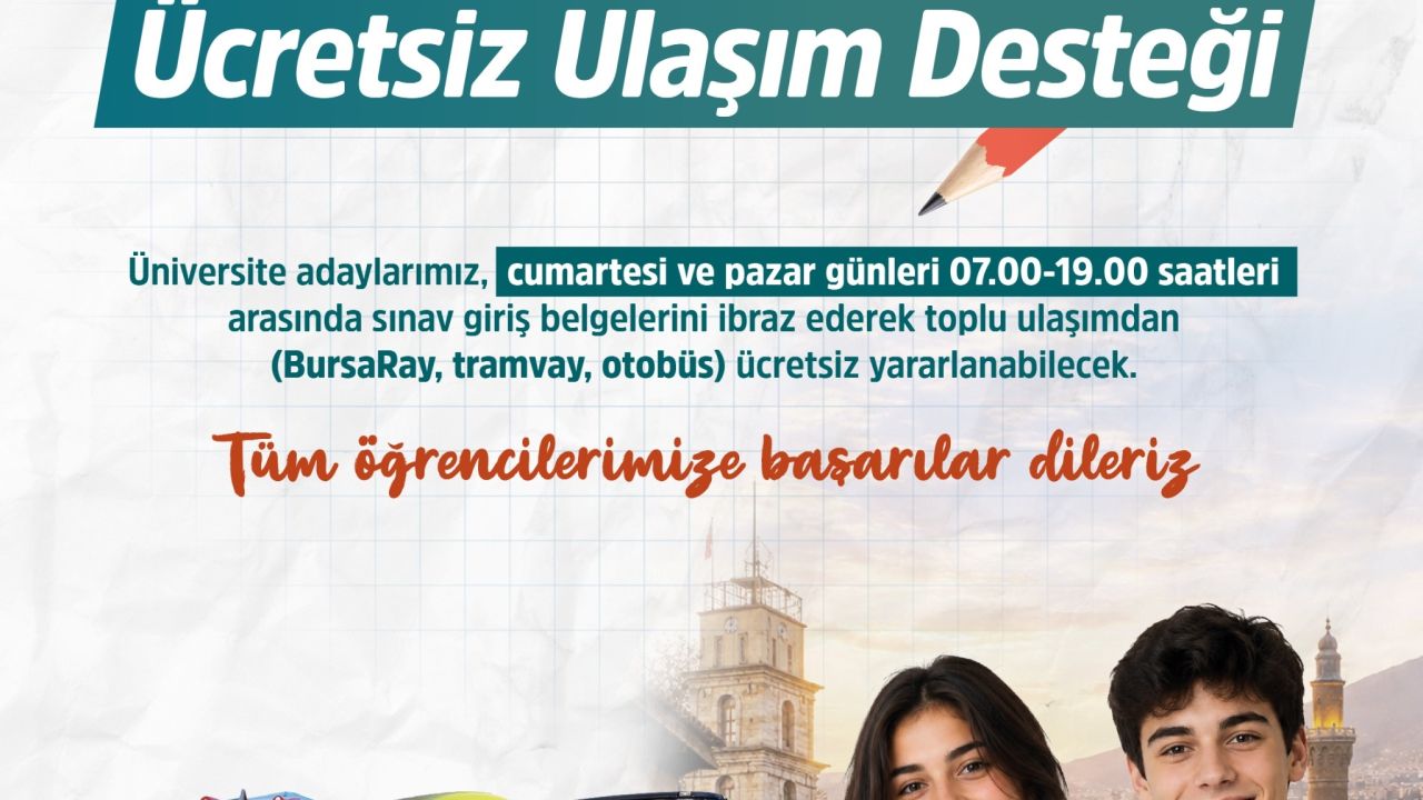 Bursa'da üniversite adaylarına ücretsiz ulaşım desteği